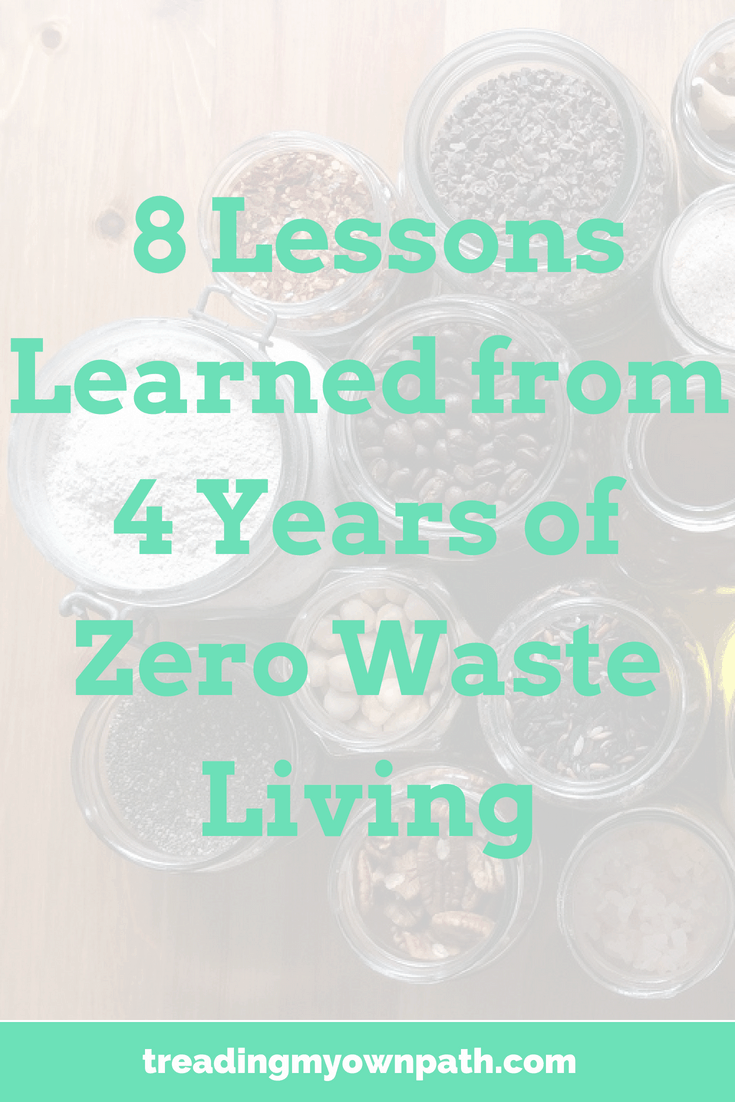 8 Lessons Learned from 4 Years of Zero Waste Living