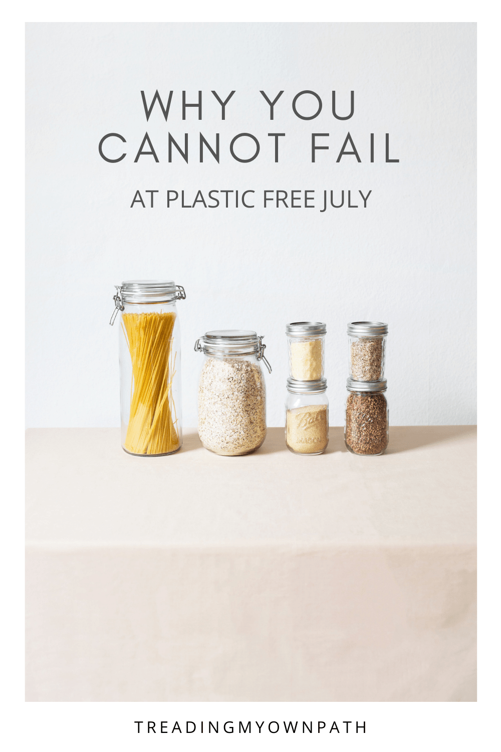 Why You Can\'t Fail at Plastic Free July