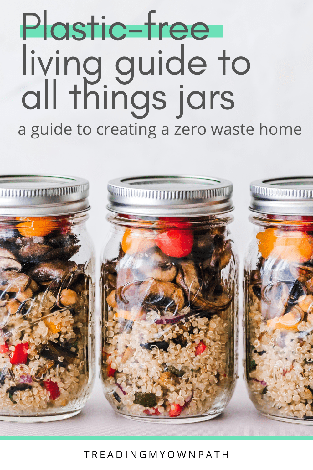 A Zero Waste, Plastic-Free Living Guide to All Things Jars
