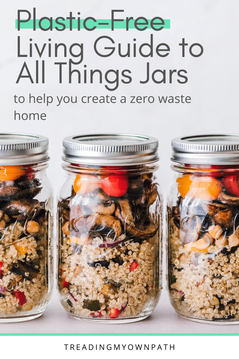 A Zero Waste, Plastic-Free Living Guide to All Things Jars