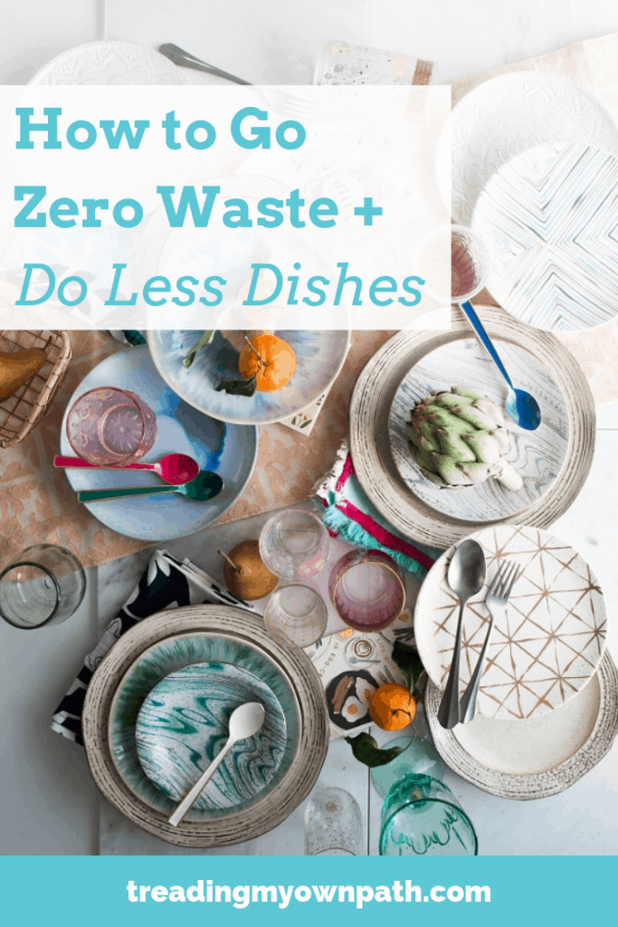 https://treadingmyownpath.com/wp-content/uploads/2019/04/How-to-Go-Zero-Waste-and-Do-Less-Dishes-Plastic-Free-Living-Quit-Plastic-Reduce-Waste-Pass-on-Plastic-683x1024.png