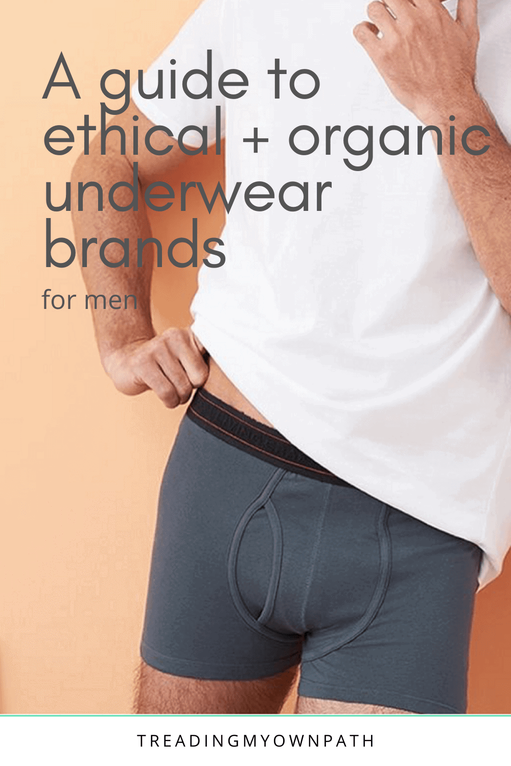 A guide to men\'s ethical + organic underwear