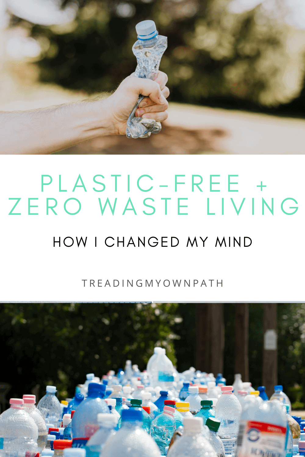 How I changed my mind about living zero waste and plastic-free (a story in 5 stages)