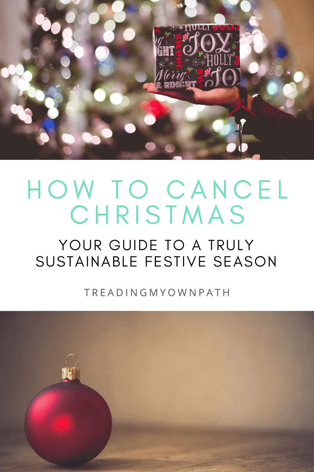 How to cancel Christmas (your guide to a truly sustainable festive season)