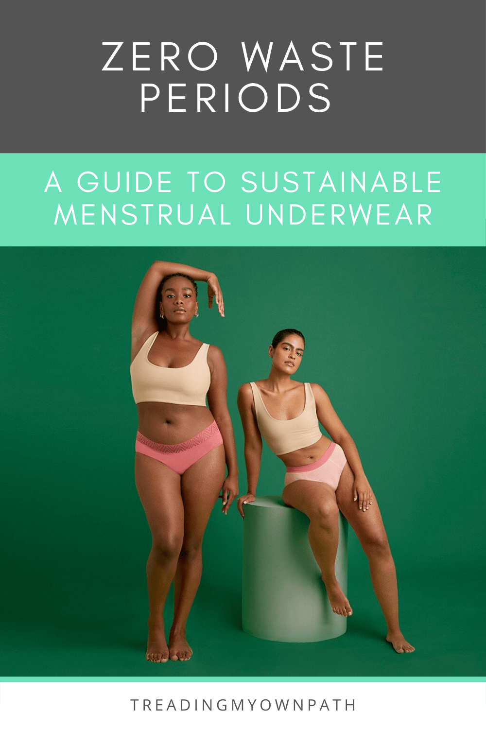 Zero waste periods: the pros and cons of menstrual underwear (+ 6 brands to consider)