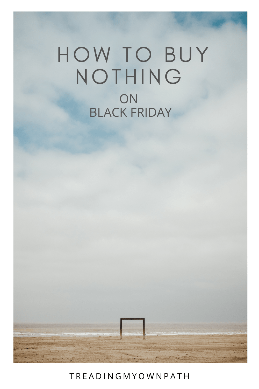 How to buy nothing on Black Friday