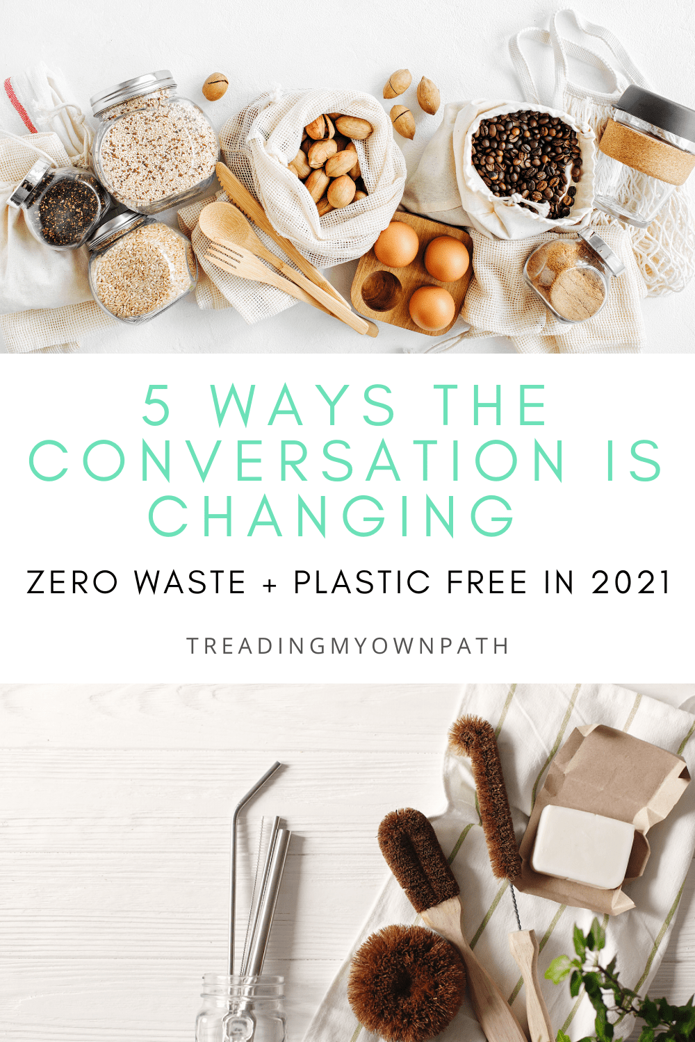 5 ways the zero waste / plastic-free conversation is changing in 2021