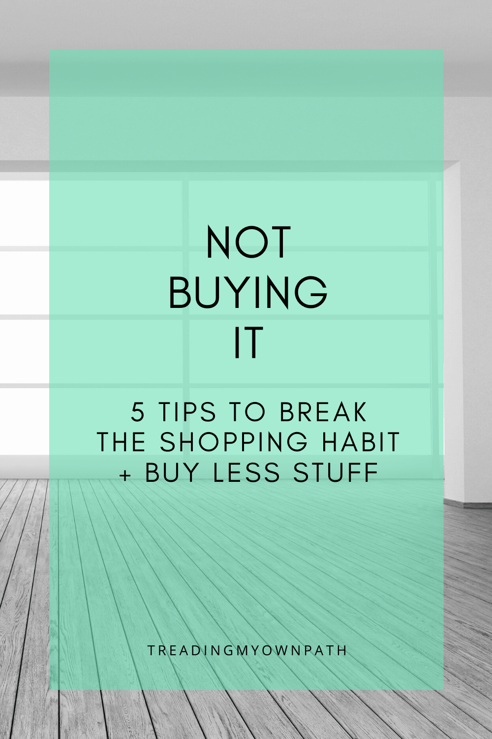 Not buying it: 5 tips for buying less stuff